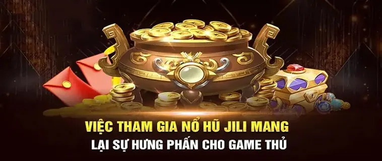 Hướng Dẫn Cách Tham Gia Sảnh Nổ Hũ JILI VN86 Đầy Đủ Nhất